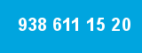 938 611 15 20